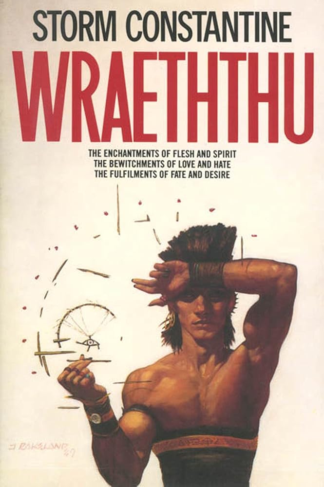 Wraeththu: The Enchantments of Flesh and Spirit, The Bewitchments of Love and Hate, The Fulfilments of Fate and Desire cover image
