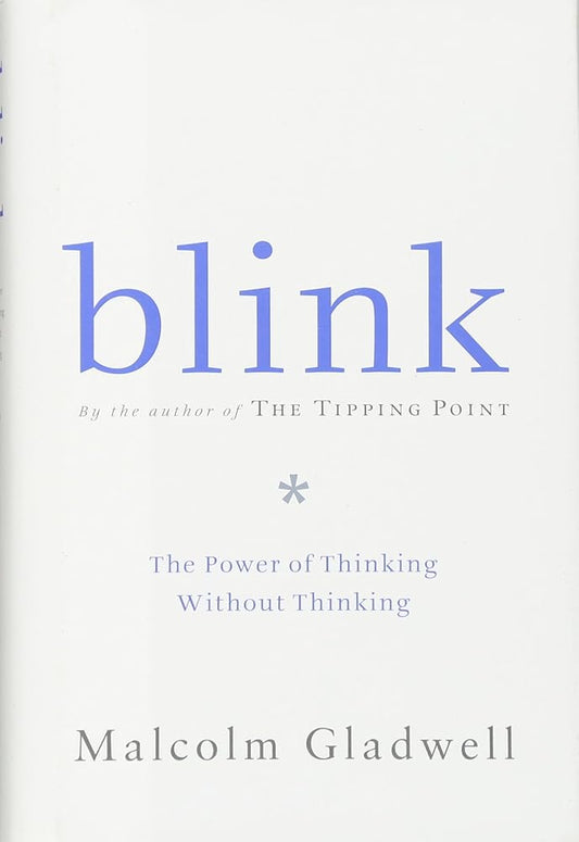 Blink: The Power of Thinking Without Thinking cover image