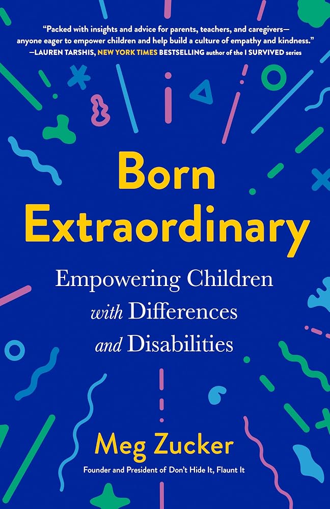 Born Extraordinary: Empowering Children with Differences and Disabilities cover image