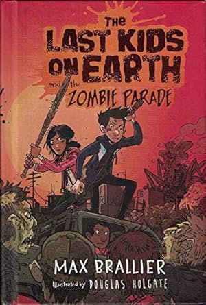 The Last Kids on Earth and the Zombie Parade cover image