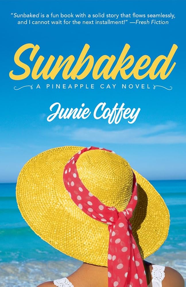Sunbaked (Pineapple Cay Stories) cover image