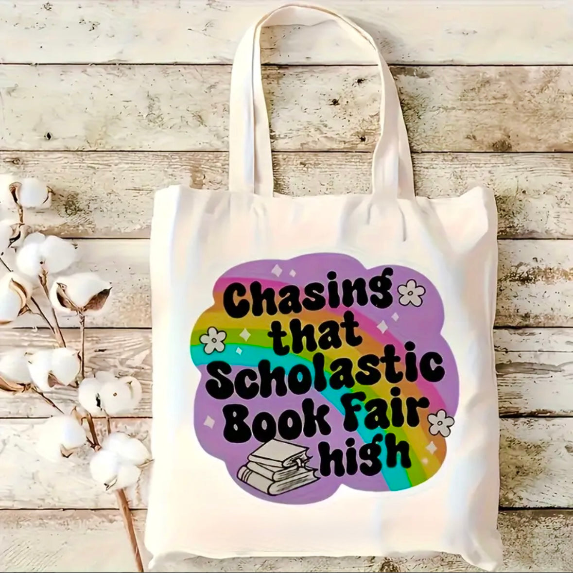 Chasing That Scholastic Book Fair High Tote
