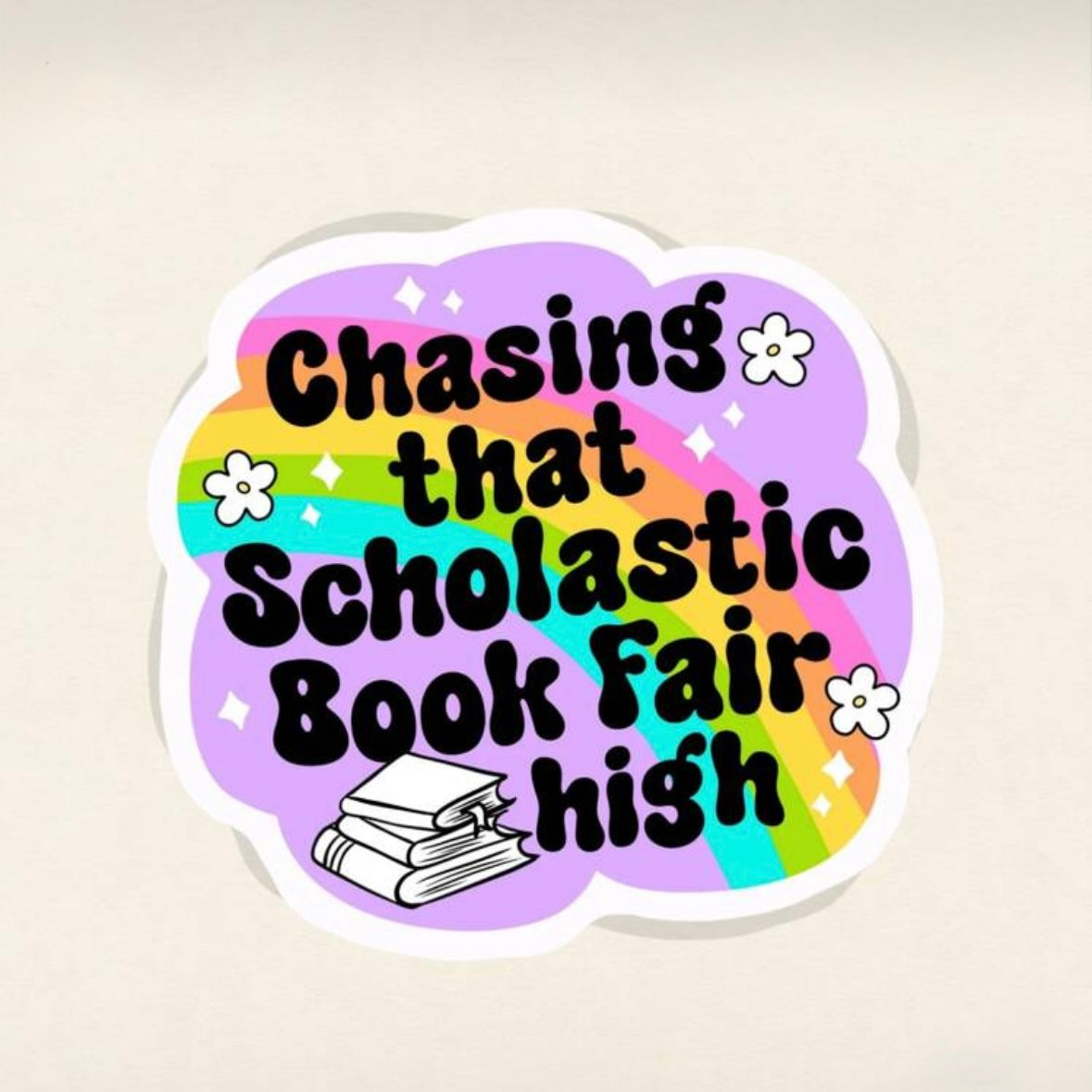 Chasing That Scholastic Book Fair High Bubble Sticker