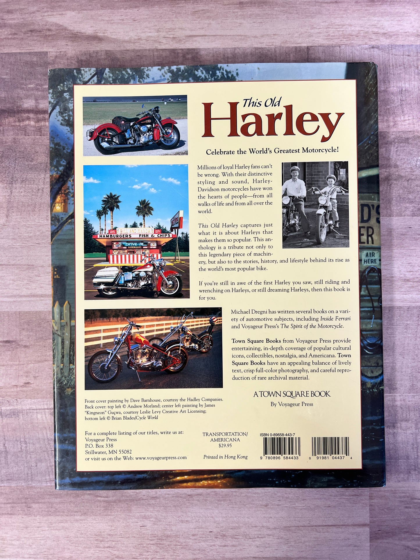 This Old Harley: The Ultimate Tribute to the World's Greatest Motorcycle