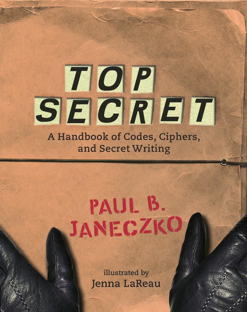 Top Secret: un manual de códigos, cifrados y escritura secreta