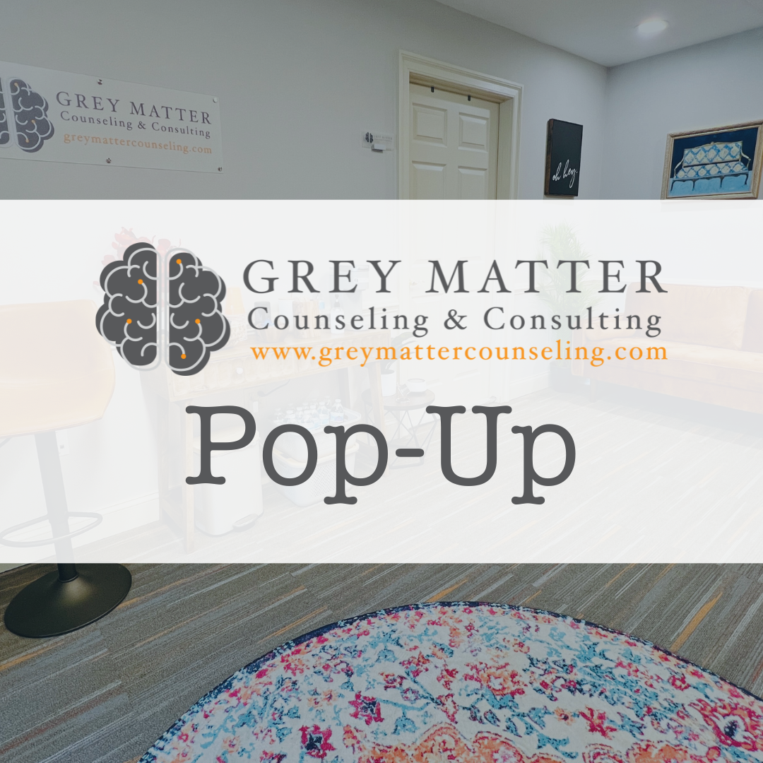 Pop-Up Grey Matter Counseling & Consulting