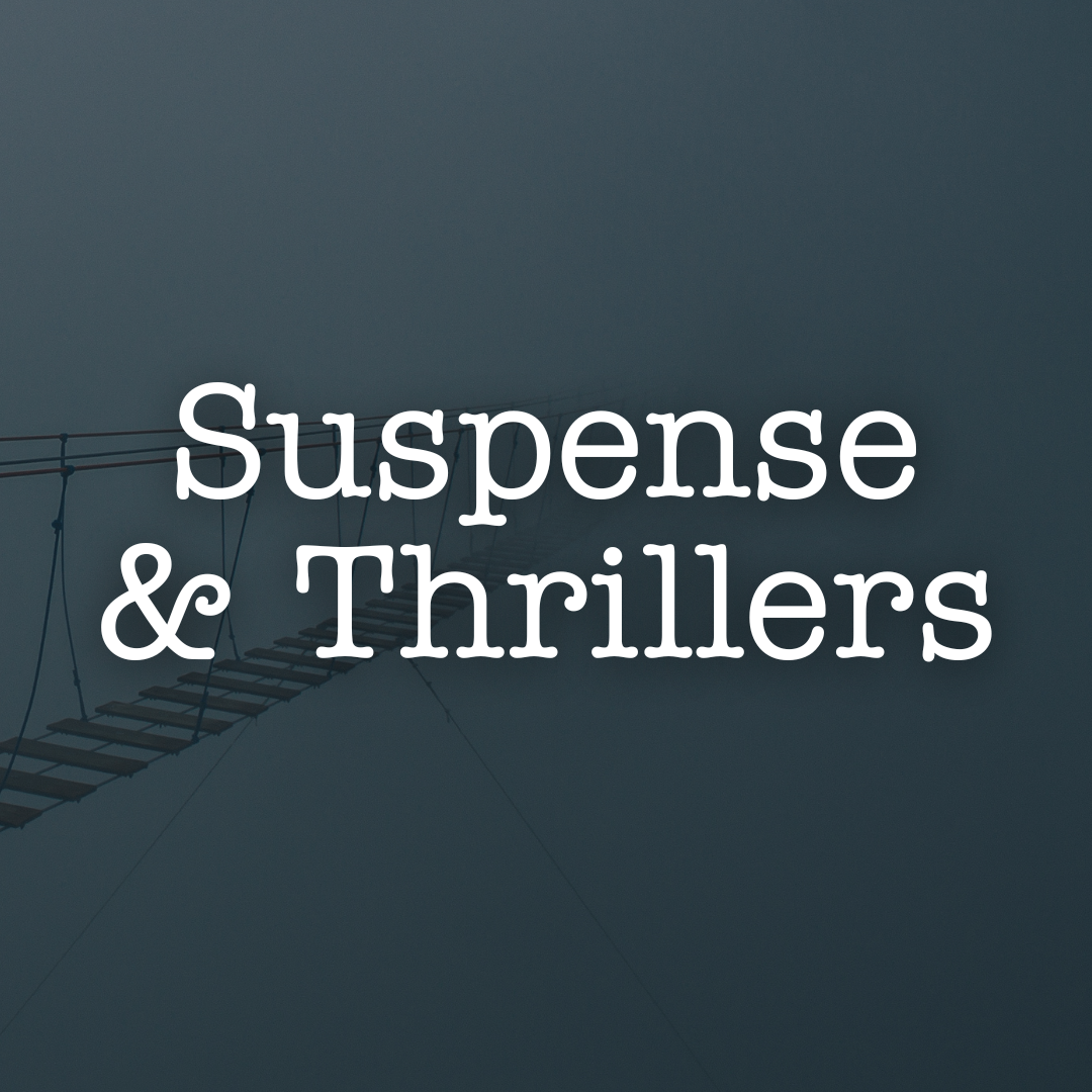 Suspense & Thrillers