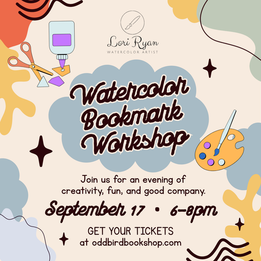 Watercolor Bookmark Workshop with Lori Ryan 🎨 9/17
