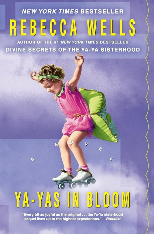 Ya-Yas in Bloom: A Novel (The Ya-Ya Series) cover image