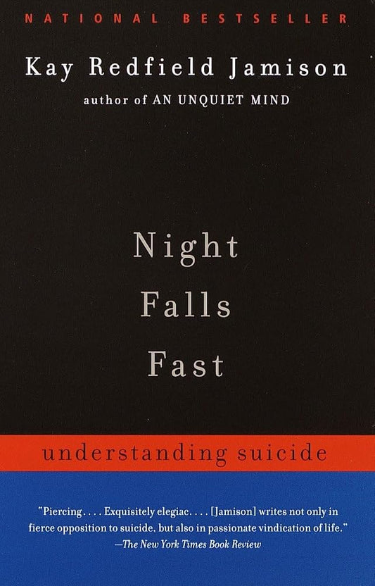 Night Falls Fast: Understanding Suicide cover image