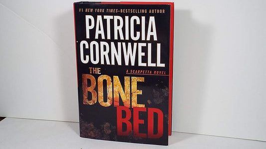 The Bone Bed (Scarpetta) cover image