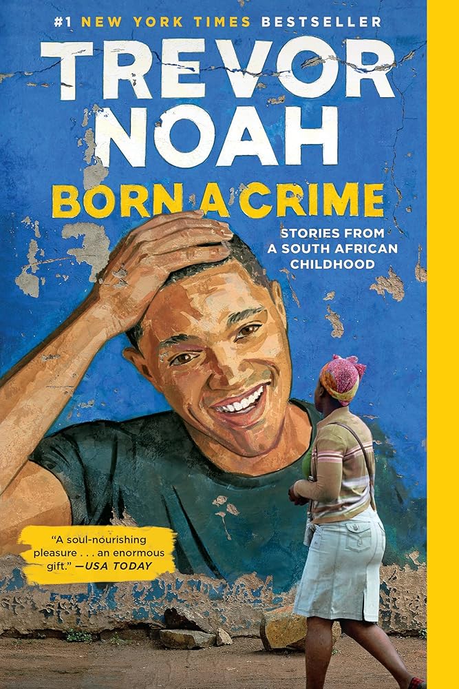 Born a Crime: Stories from a South African Childhood cover image