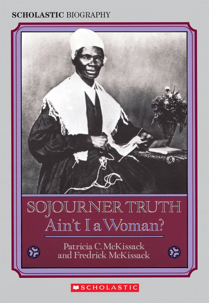 Sojourner Truth: Ain't I a Woman? cover image