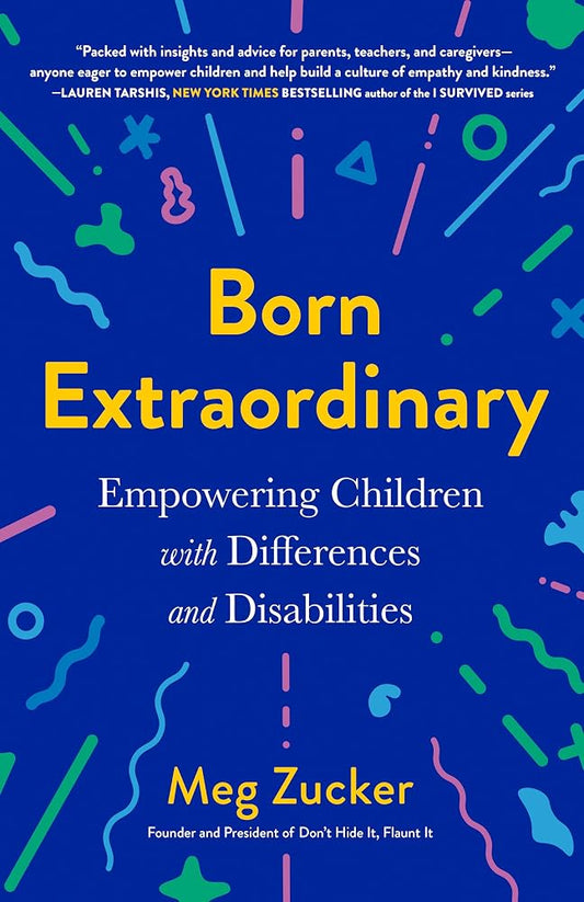 Born Extraordinary: Empowering Children with Differences and Disabilities cover image