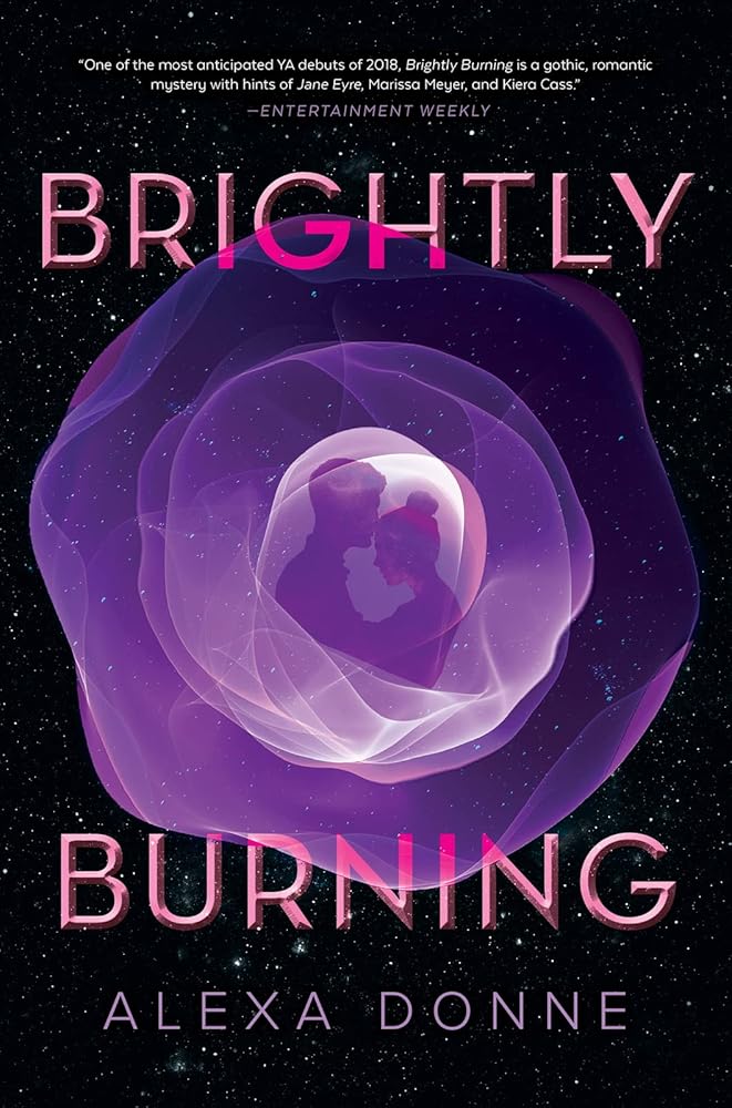 Brightly Burning: A YA Gothic Sci-Fi Romance – A Jane Eyre Retelling with Mystery and Deadly Secrets cover image