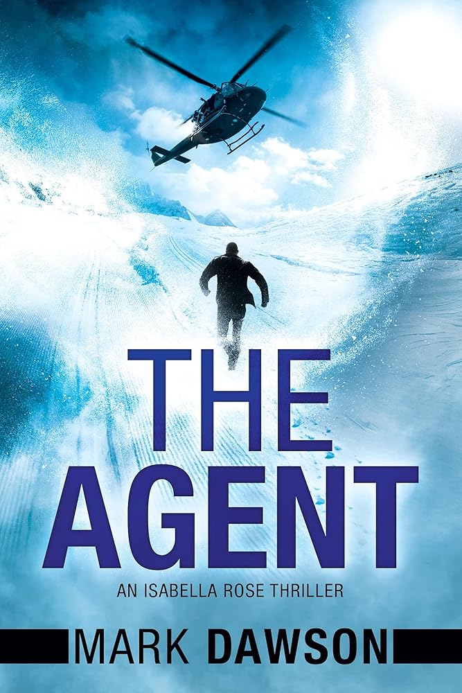 The Agent (An Isabella Rose Thriller) cover image