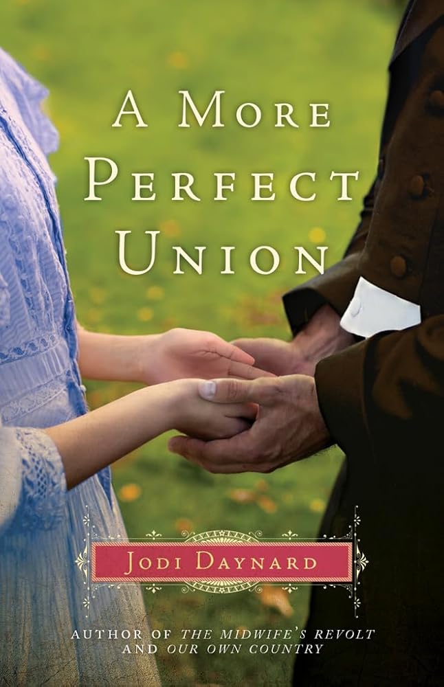 A More Perfect Union: A Novel (The Midwife, 3) cover image