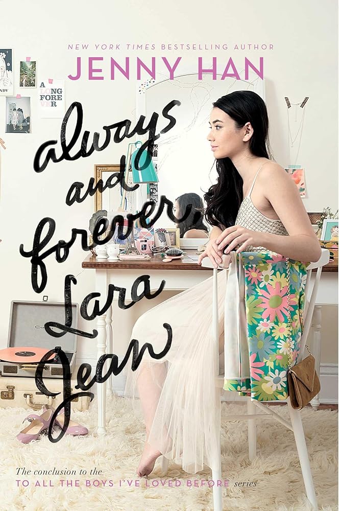 Always and Forever, Lara Jean (3) (To All the Boys I've Loved Before) cover image