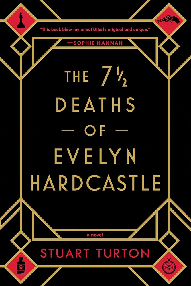 The 7 1/2 Deaths of Evelyn Hardcastle cover image