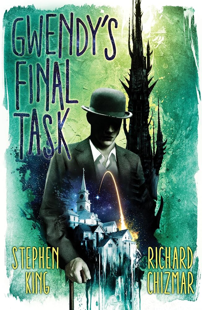 Gwendy's Final Task (Gwendy's Button Box Trilogy, 3) cover image