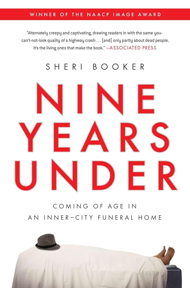 Nine Years Under: Coming of Age in an Inner-City Funeral Home cover image
