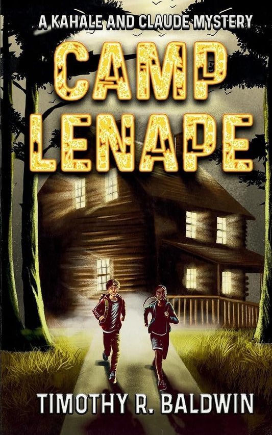 Camp Lenape (A Kahale and Claude Mystery) cover image