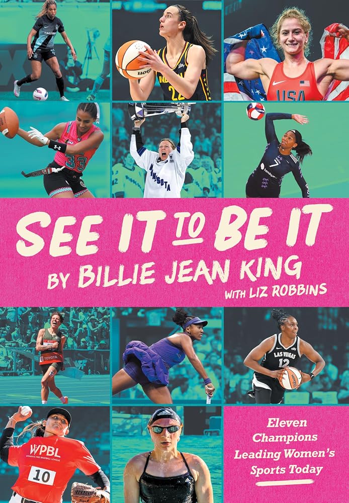 See It To Be It: Eleven Champions Leading Women's Sports Today cover image
