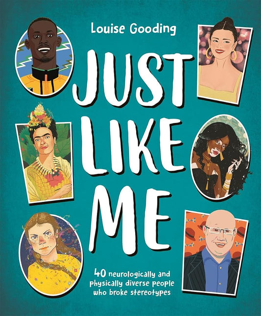 Just Like Me: 40 neurologically and physically diverse people who broke stereotypes cover image