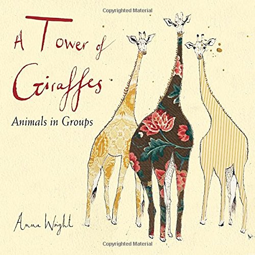 A Tower of Giraffes: Animals in Groups