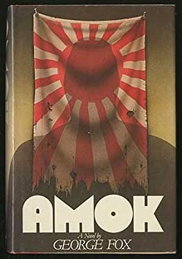 Amok, A Novel