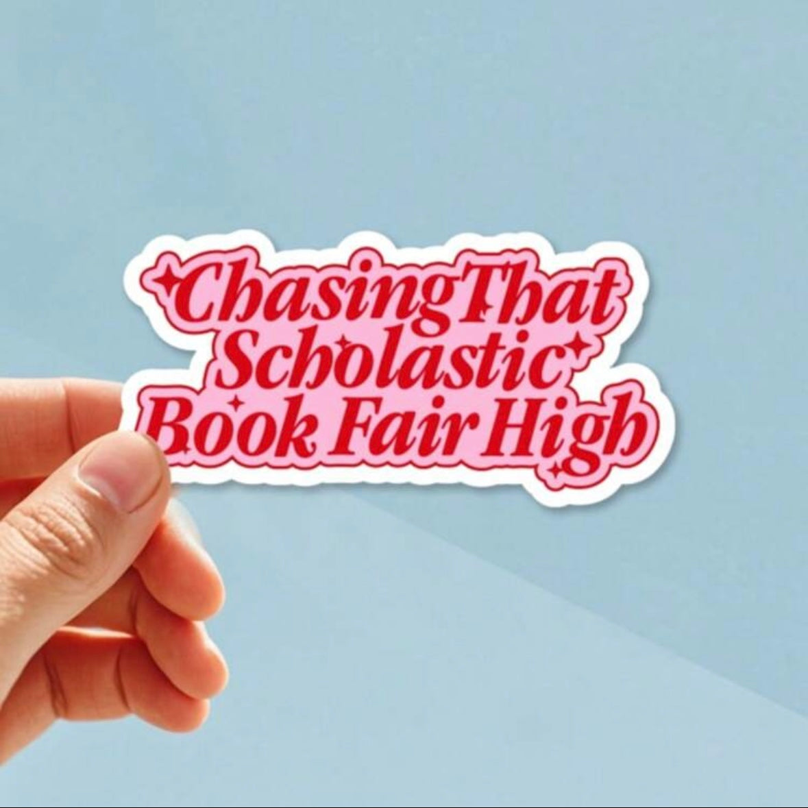 Chasing That Scholastic Book Fair High Sticker