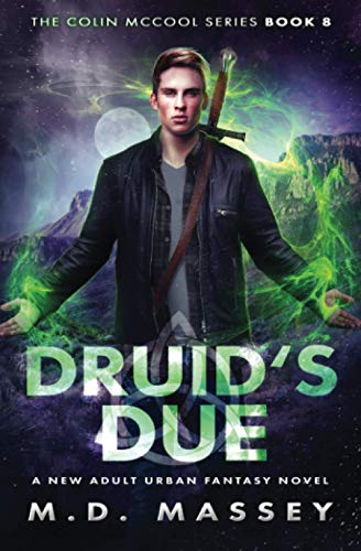 Druid's Due: a New Adult Urban Fantasy Novel