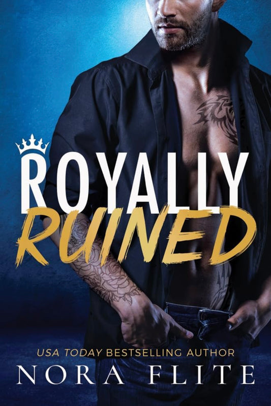 Royally Ruined (Bad Boy Royals, 2)