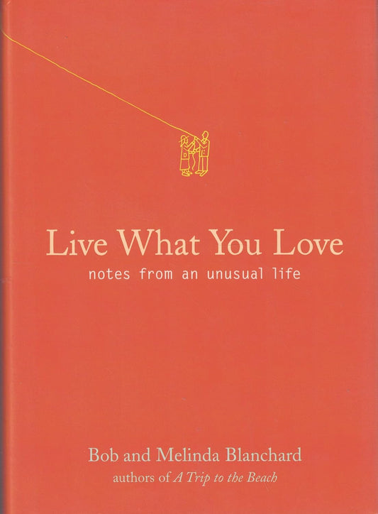 Live What You Love - Autographed