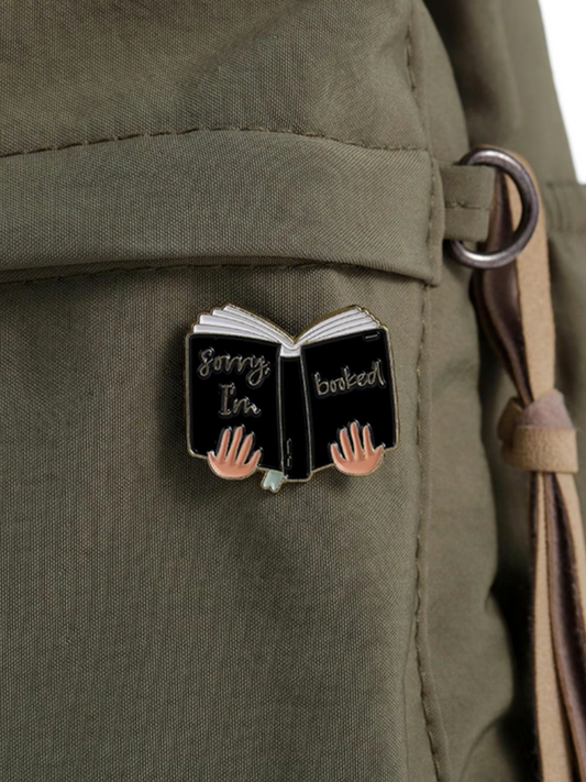 Sorry, I'm Booked Enamel Pin