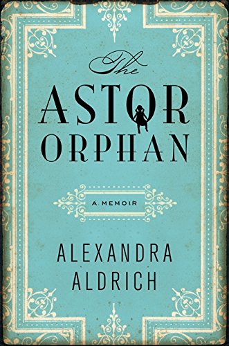 The Astor Orphan