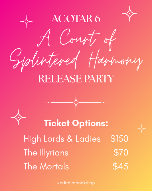 ACOTAR 6 Release Party: A Court of Splintered Harmony