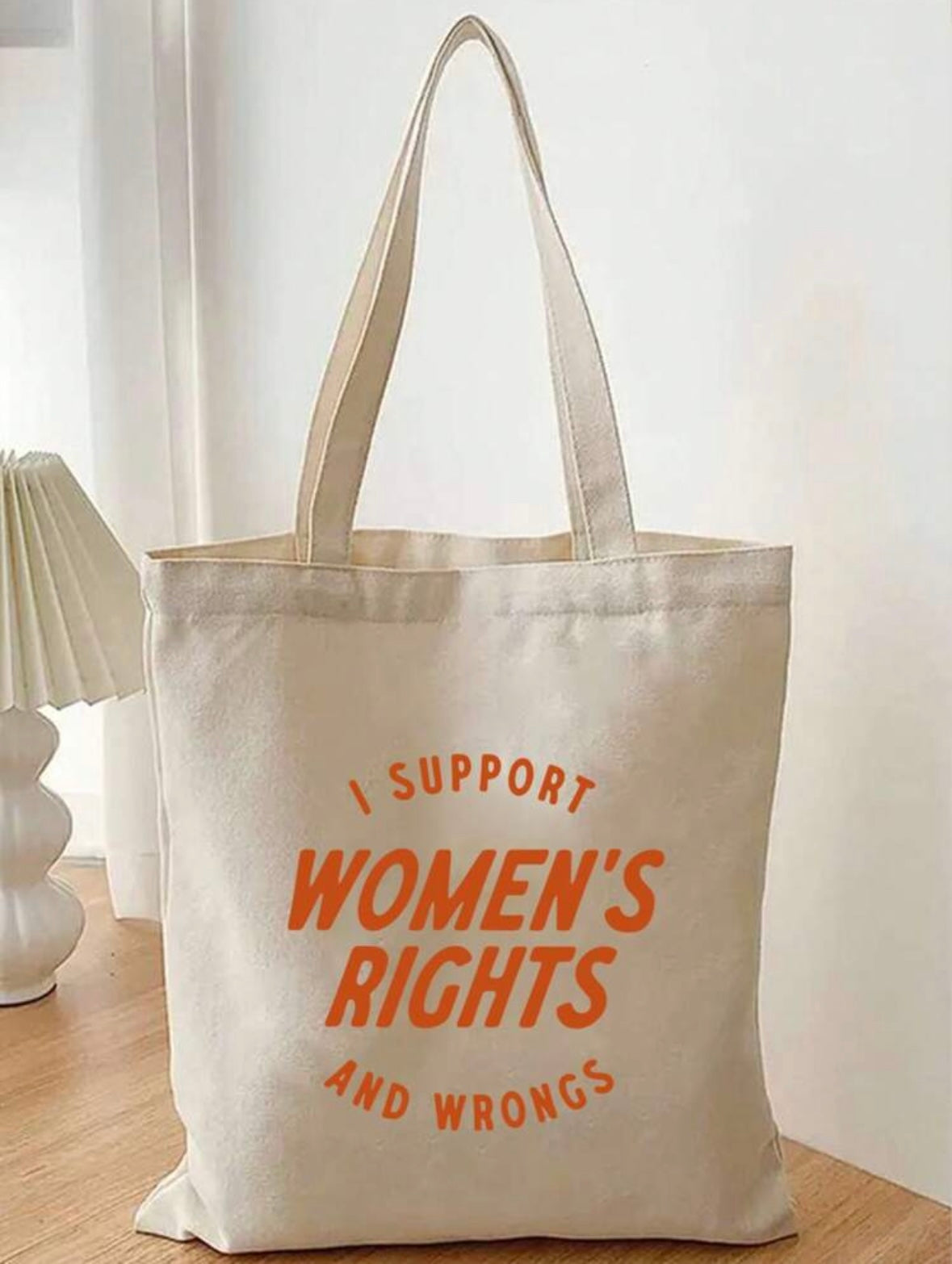 I Support Women's Rights and Wrongs Tote