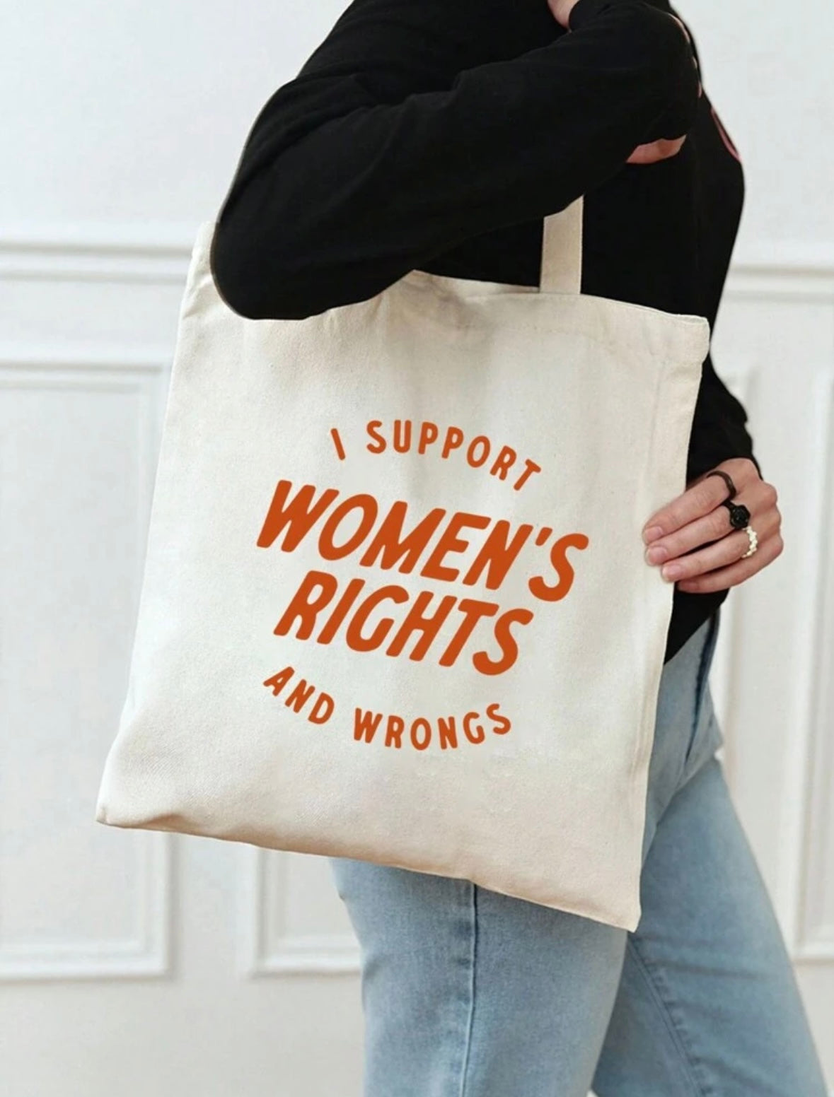 I Support Women's Rights and Wrongs Tote