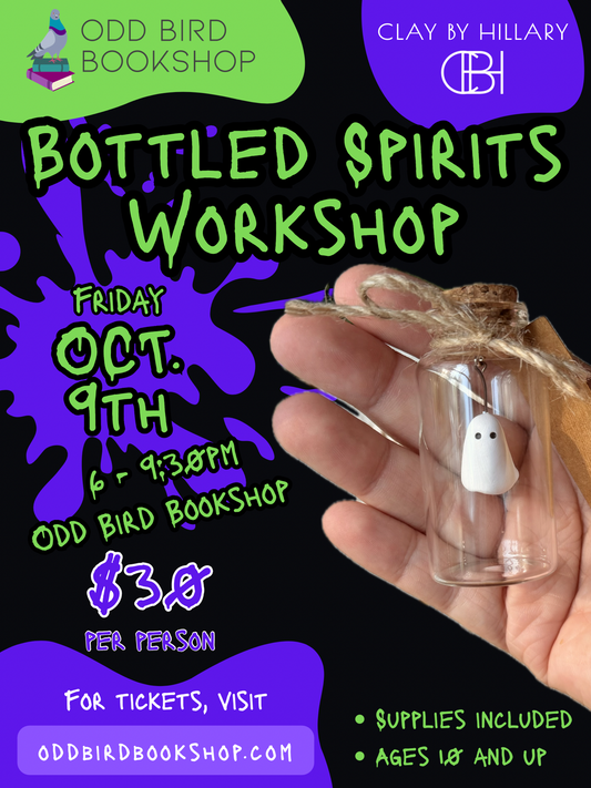Bottled Spirits Workshop 10/9